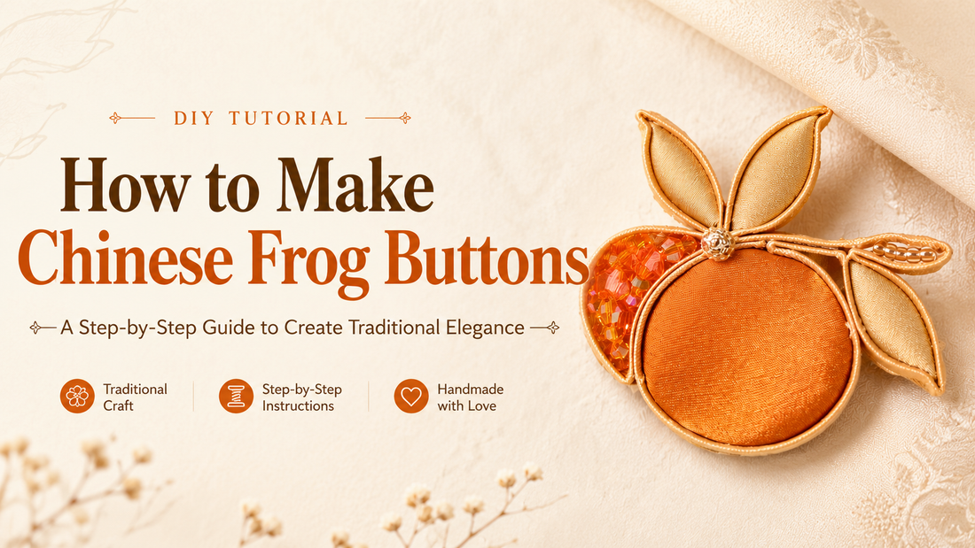 How to Make Traditional Chinese Frog Buttons